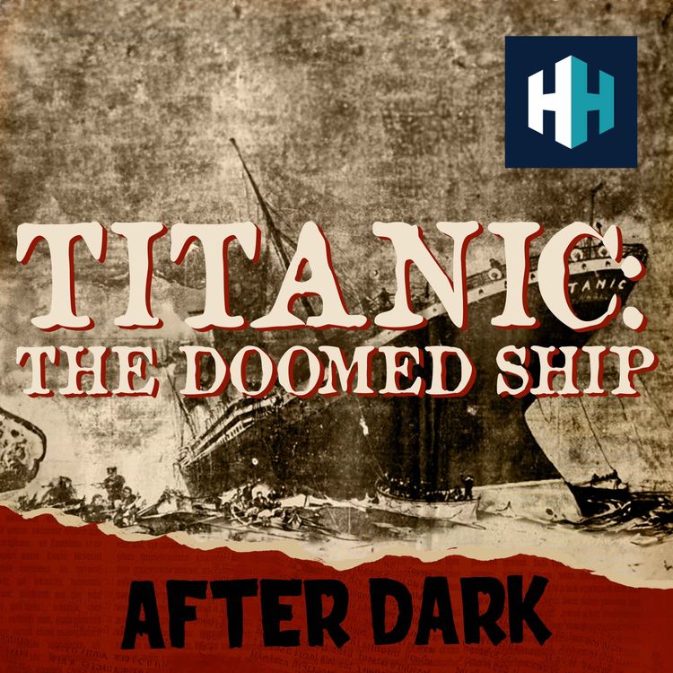 cover art for Titanic: The Doomed Ship (Part 1)