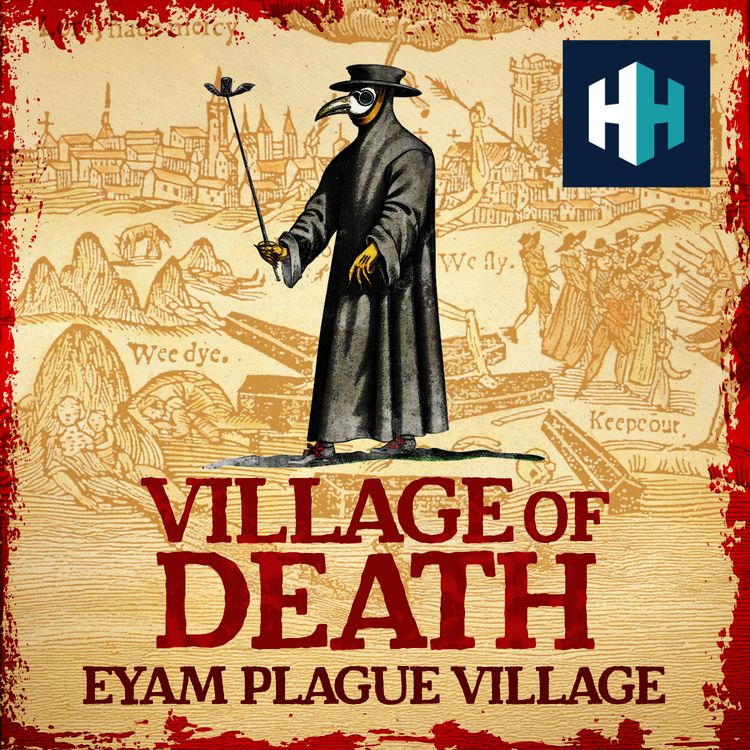 cover art for English Village Sacrificed to Plague (Part 1)