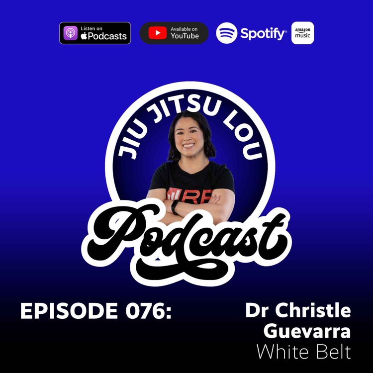 cover art for E076: Dr Christle Guevarra - White Belt
