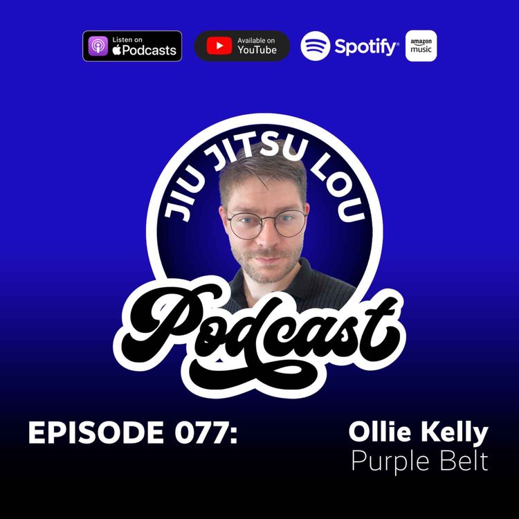 cover art for E077: Ollie Kelly - Purple Belt