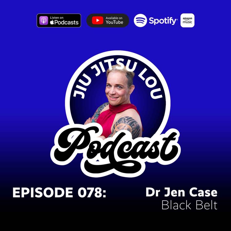 cover art for E078: Dr Jen Case - Black Belt