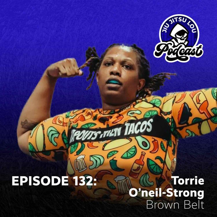 cover art for E132: Torrie O'neil-Strong - Brown Belt
