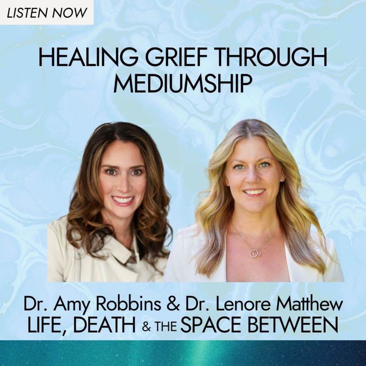 cover art for Healing Grief Through Mediumship