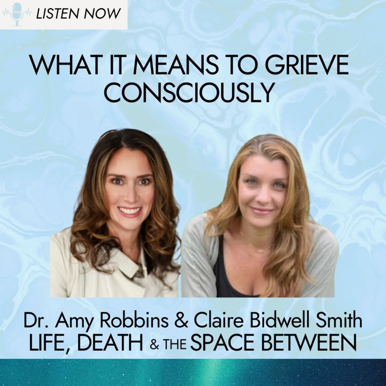 cover art for What it Means to Grieve Consciously? 