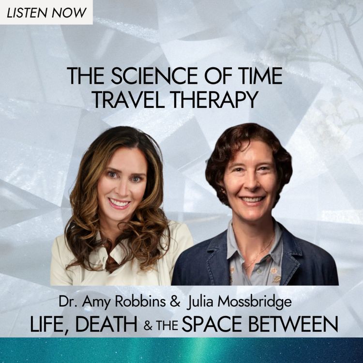 cover art for The Neuroscientist Who Proved Love Travels Through Time — Dr. Julia Mossbridge on Healing Trauma, the Telepathy Tapes & Loving Yourself Across Time