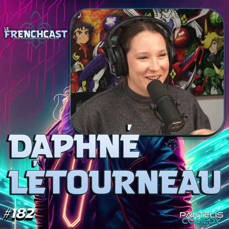 cover art for #182 - Daphné Létourneau