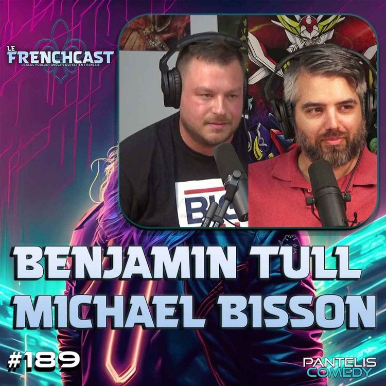 cover art for #189 - Benjamin Tull et Michael Bisson