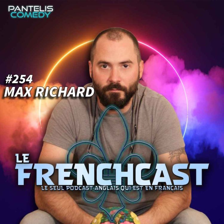 cover art for #254 - Max Richard
