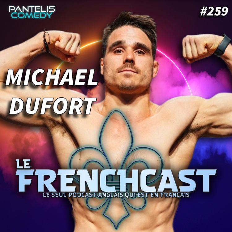 cover art for #259 - Michael Dufort