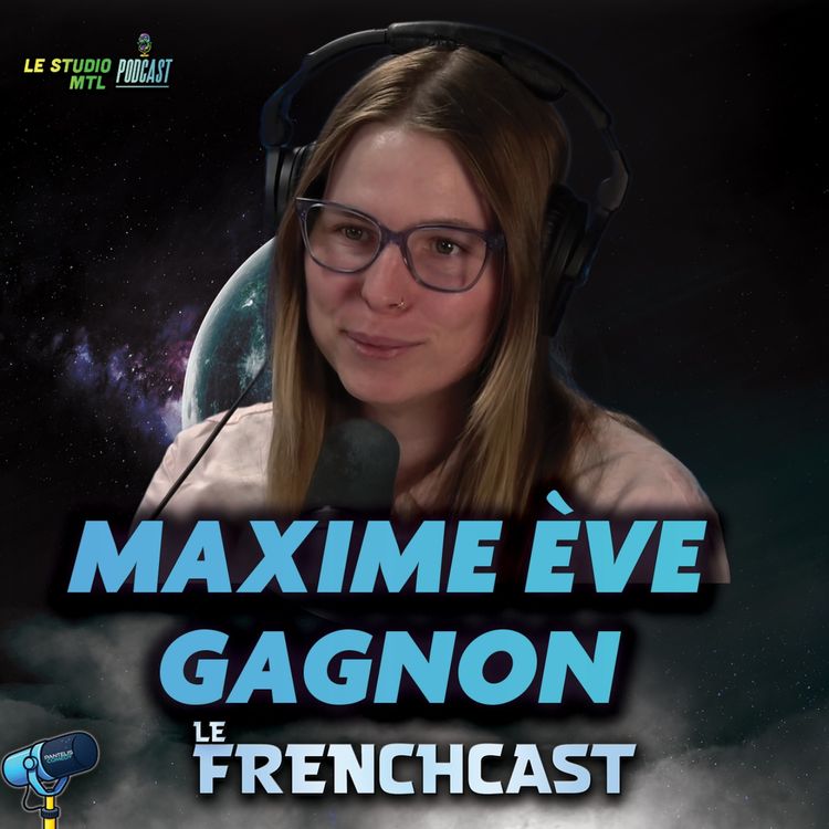 cover art for #294 - Maxime Ève Gagnon