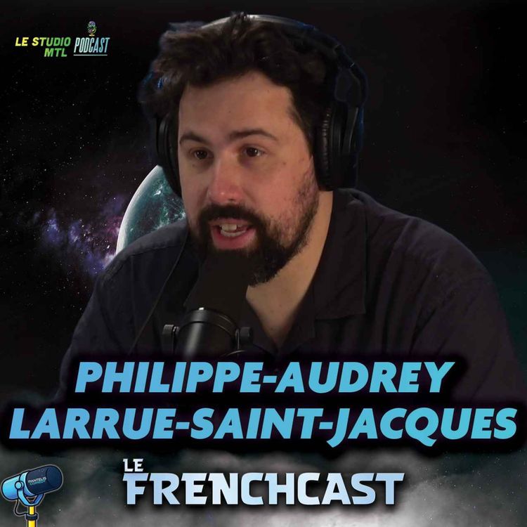 cover art for #302 - Philippe-Audrey Larrue-Saint-Jacques
