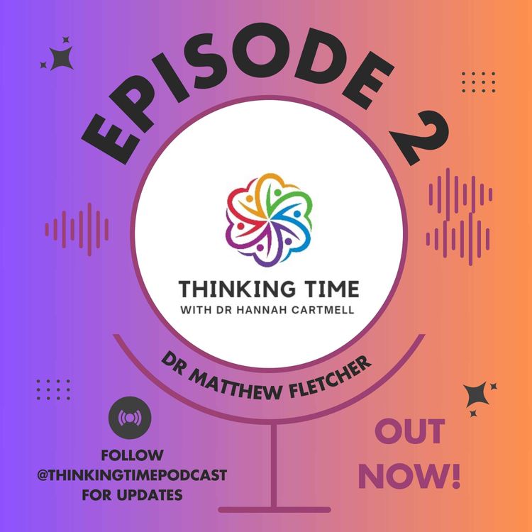 cover art for Episode 2: Dr Matthew Fletcher 