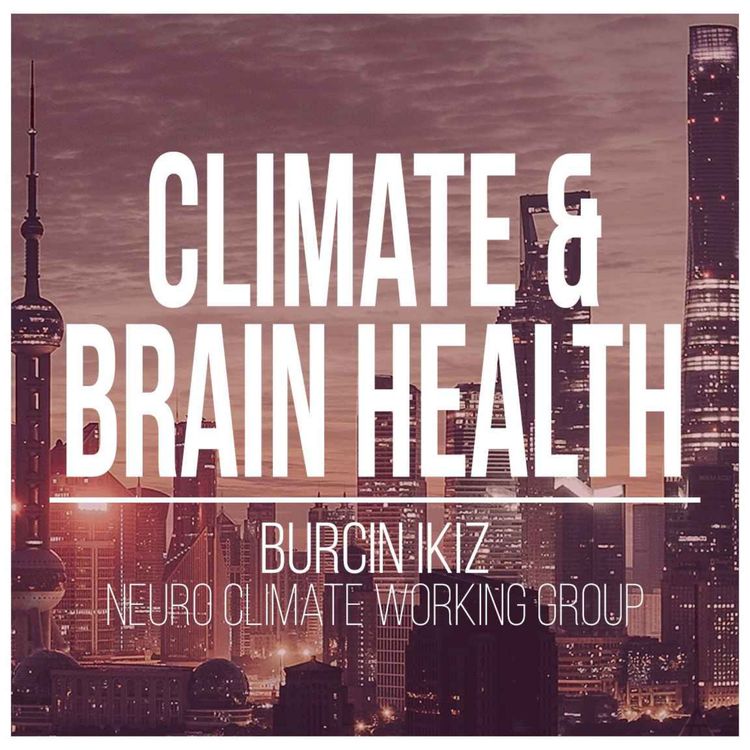 cover art for Climate Change, Heat and Brain Health