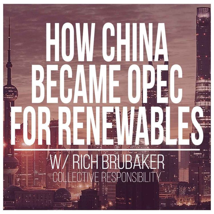 cover art for China is the OPEC of Renewable Energies