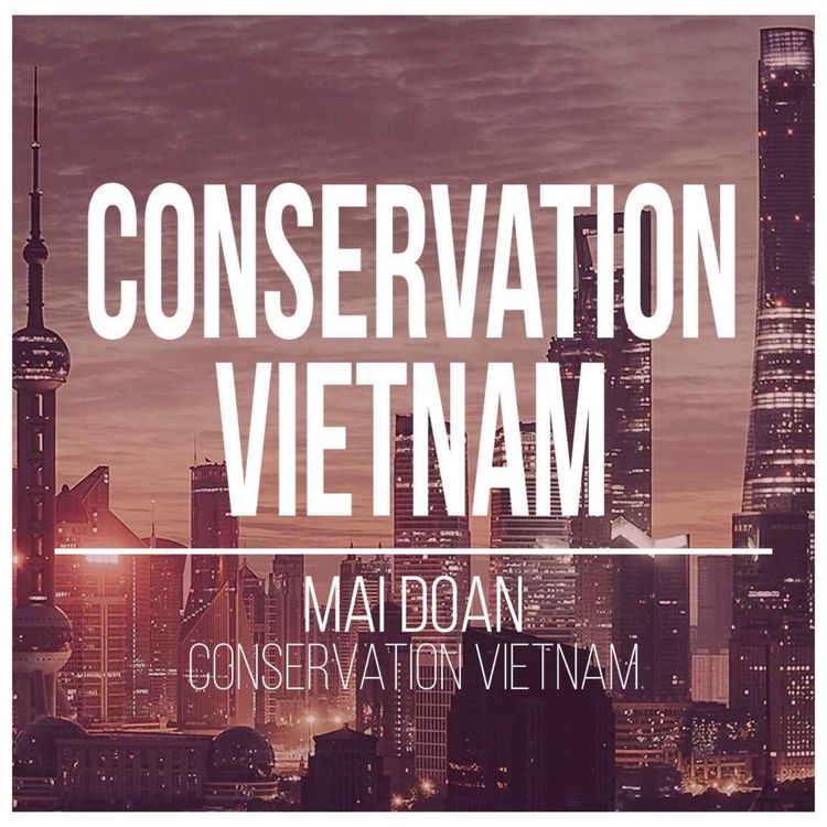cover art for Finding a Second Career in Conserving Wildlife in Vietnam