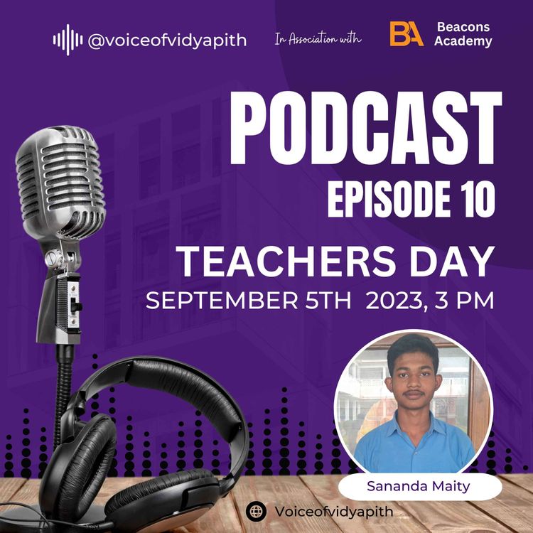 cover art for Teachers Day - Sananda Maity converses with his classmate 