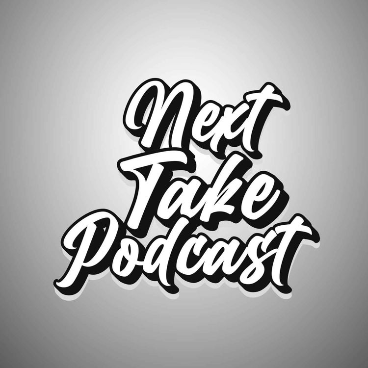 cover art for April Bonus Episode (Next Take Podcast)