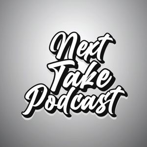 cover art for Next Take Podcast