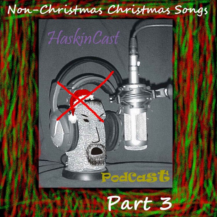 cover art for 547 Non-Christmas Christmas Songs Pt 3