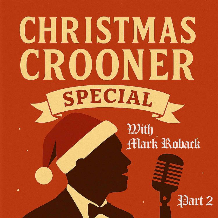 cover art for 544 Mark Roback - Christmas Crooners Pt 2