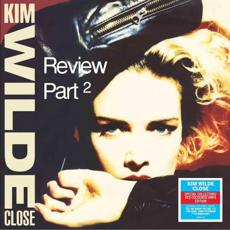 cover art for 572 Kim WIlde - Close - Expanded Edition Pt 2