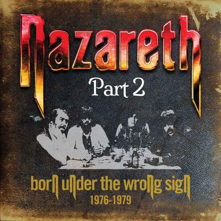 cover art for 591 Nazareth: Born Under The Wrong Sign Pt 2