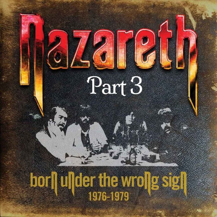 cover art for 592 Nazareth: Born Under The Wrong Sign Pt 3