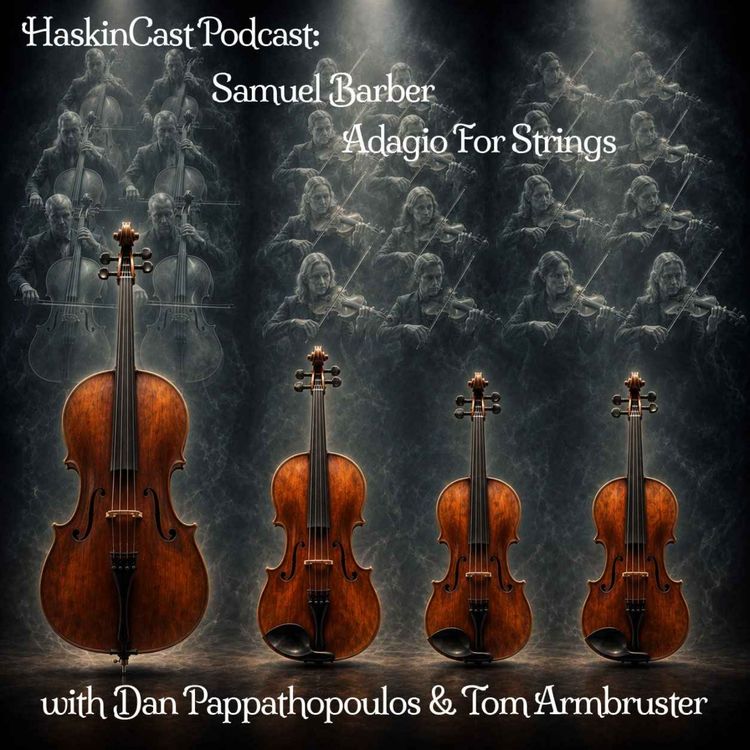 cover art for 610 Samuel Barber - Adagio for Strings with Dan Pappathopoulos & Tom Armbruster