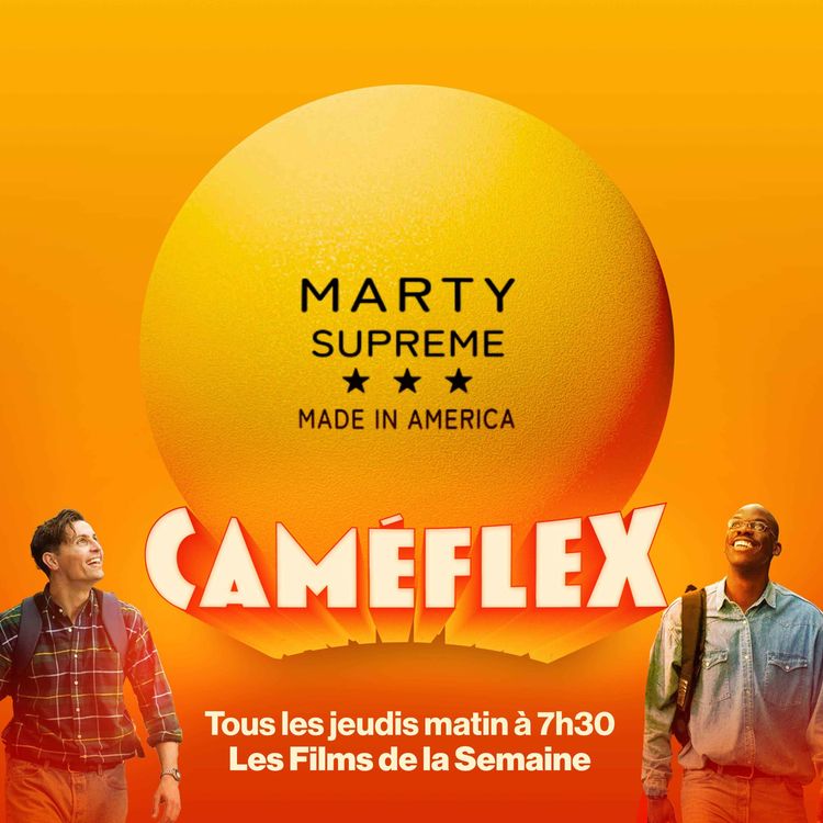 cover art for Les Films de la Semaine - Marty Supreme 🏓, Le Rêve Américain 🏀, Cold Storage 🤮 & Le Mystérieux Regard Du Flamant Rose 🦩