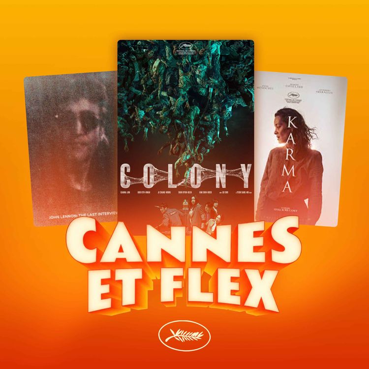 cover art for CANNES #2 - Colony 🧟, Karma 👪 & John Lennon: The Last Interview 🎙️
