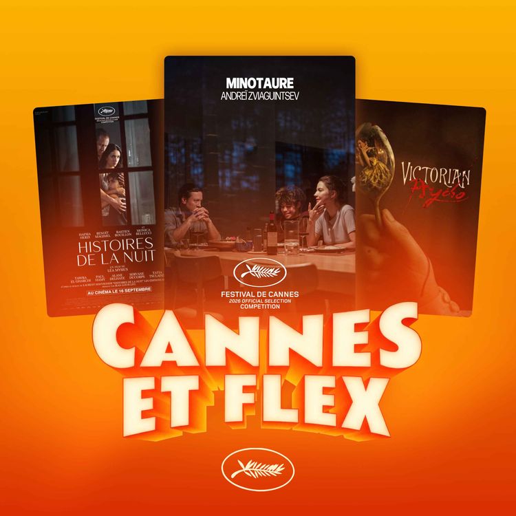 cover art for CANNES #9 - Minotaure 🐃, Histoires de la Nuit 🌙 & Victorian Psycho 🤪