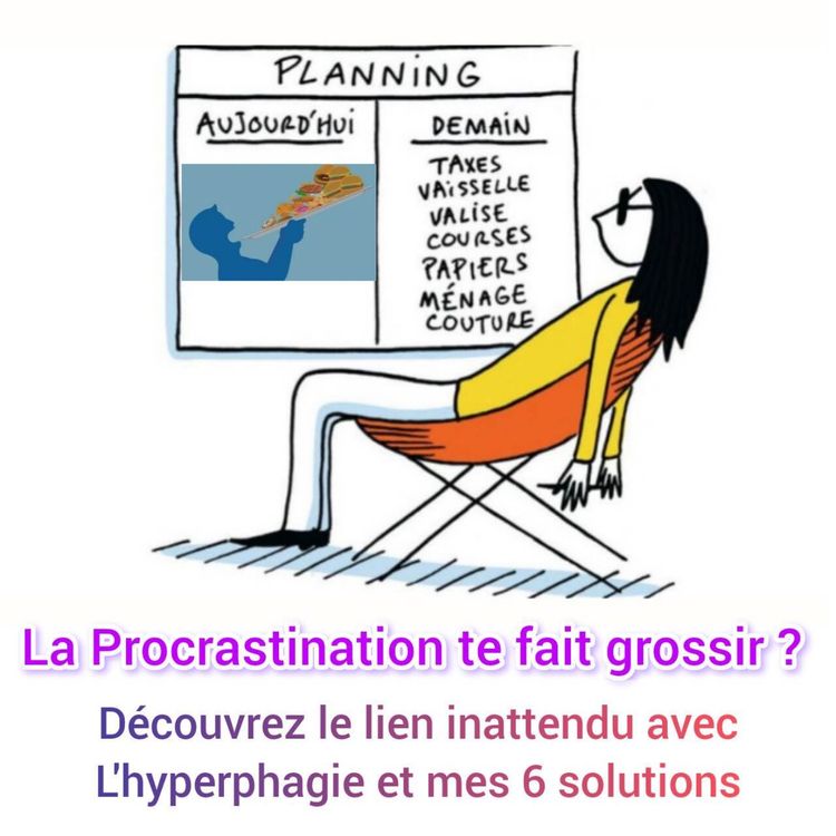 cover art for La procrastination te fait grossir?