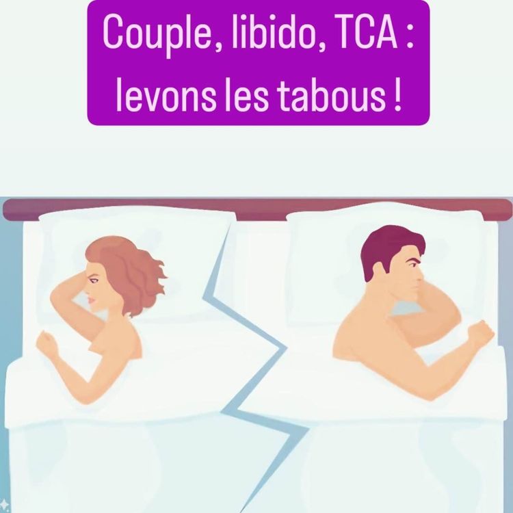cover art for Couple, Libido, TCA : levons les tabous!