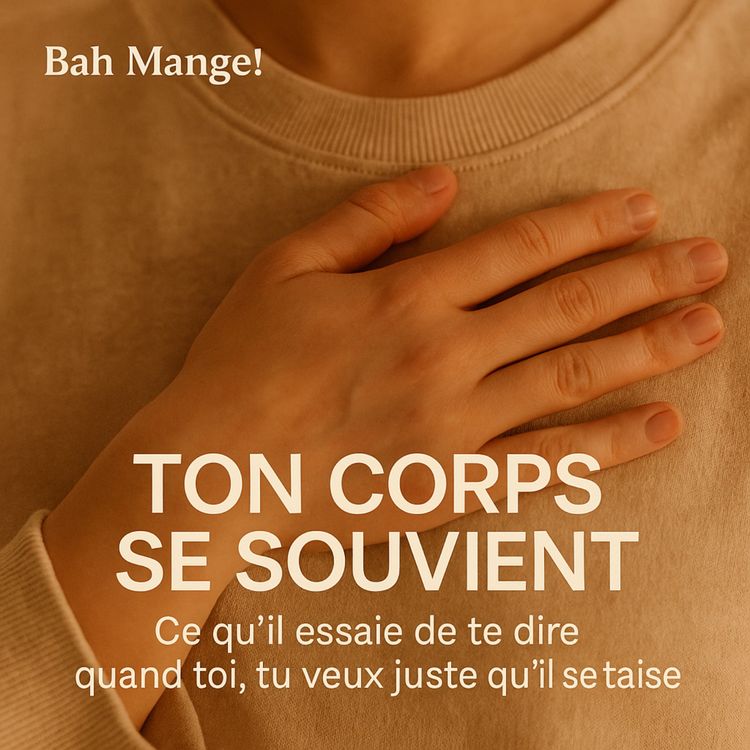 cover art for Ton Corps se souvient : ce qu'il essaie de te dire quand toi tu veux juste qu'il se taise