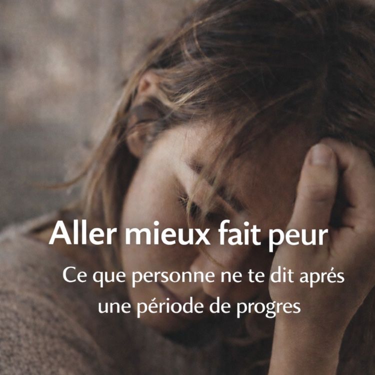 cover art for Aller mieux fait peur