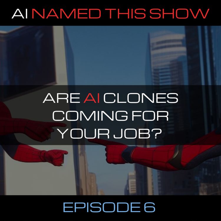 cover art for Are AI clones coming for your job? 🔴 AINTS 006