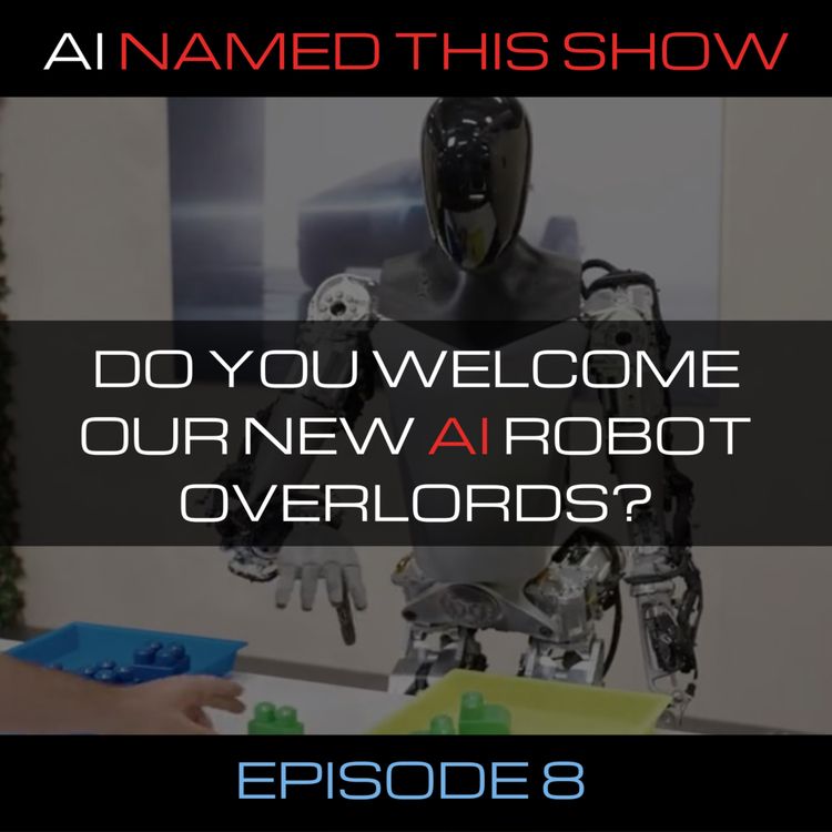 cover art for Do you welcome our new AI robot overlords? 🔴 AINTS 008