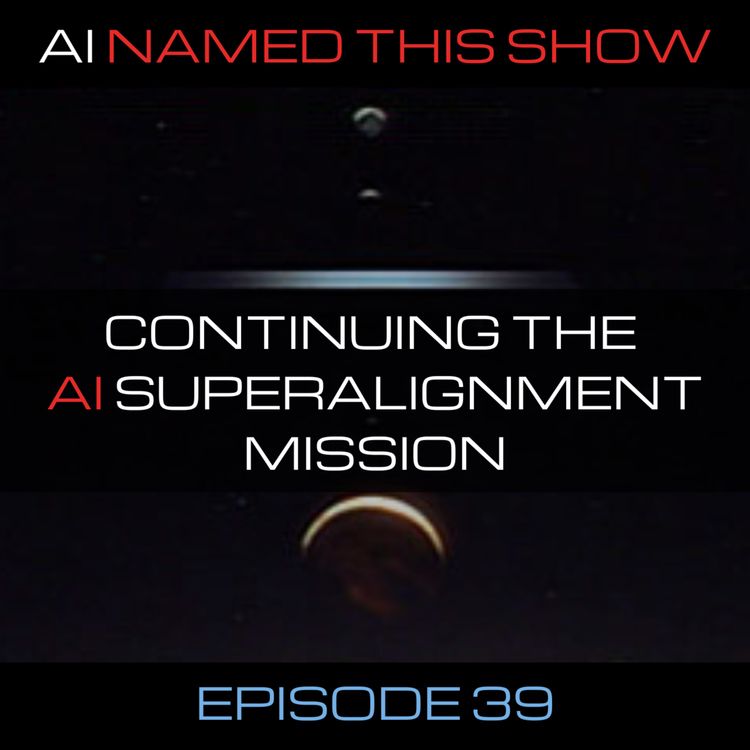 cover art for Continuing the AI superalignment mission 🔴 AINTS 039