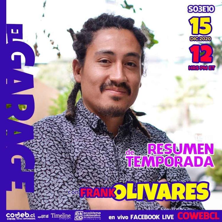 cover art for El Garage | S03E10 | Resumen de Temporada