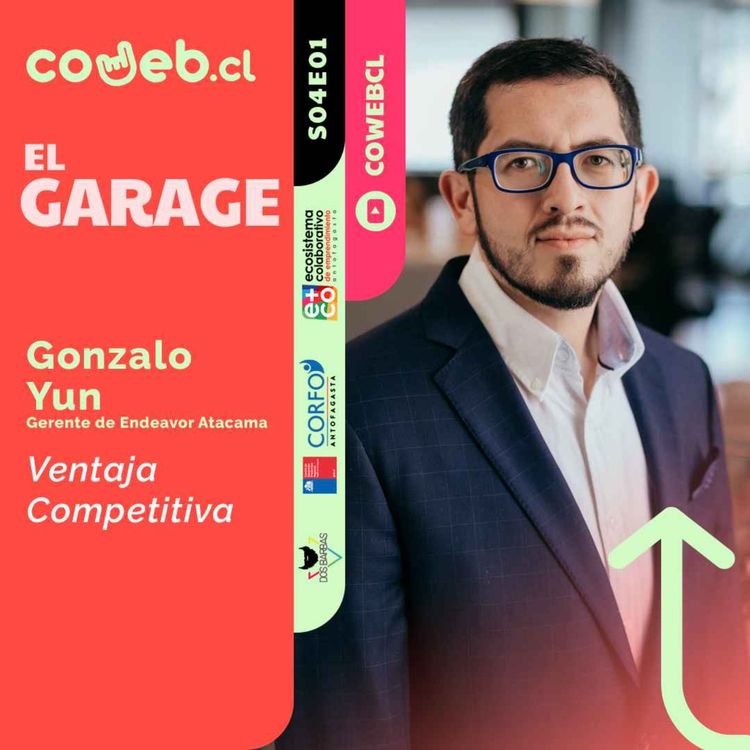 cover art for El Garage | S04E01 | Ventaja Competitiva