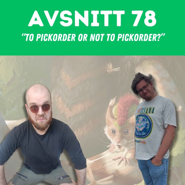 cover art for 78: To pickorder or not to pickorder?