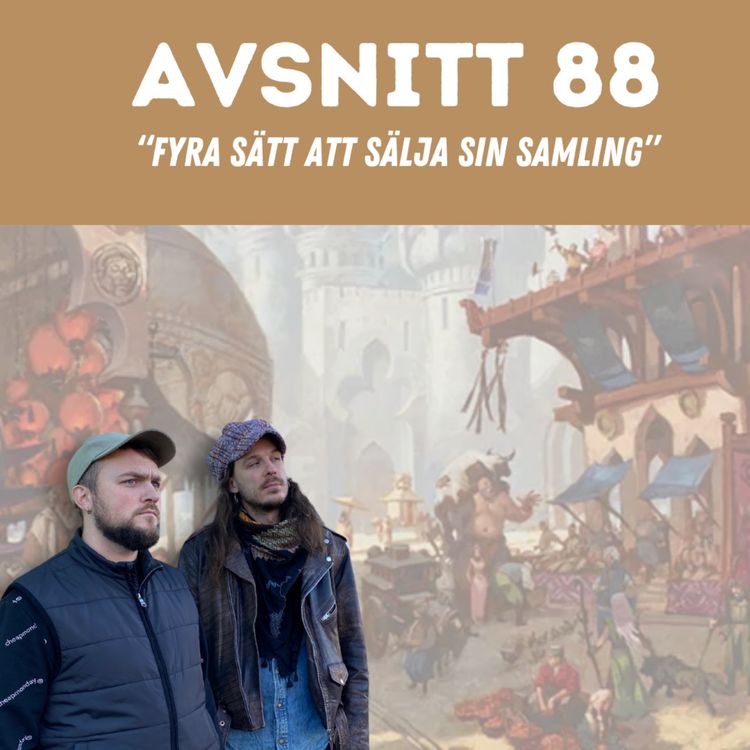 cover art for 88: Fyra sätt att sälja sin samling