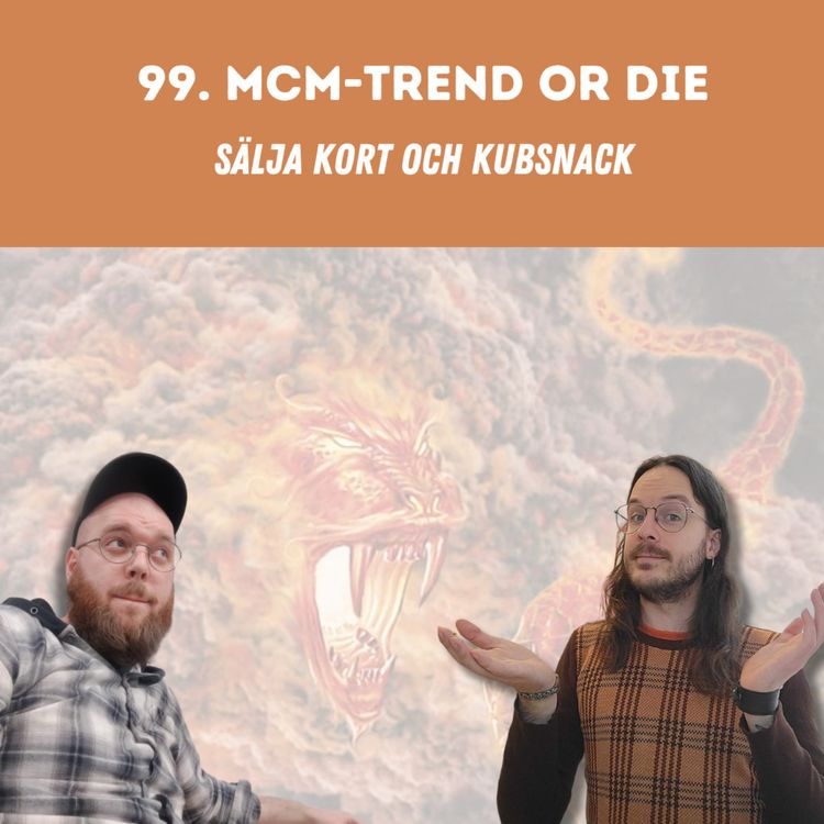 cover art for 99. MCM-trend or die