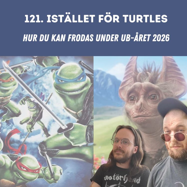 cover art for 121. Istället för Turtles