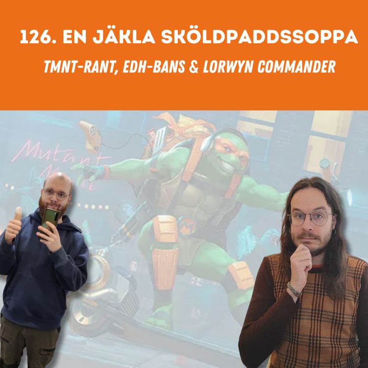 cover art for 126. En jäkla sköldpaddssoppa