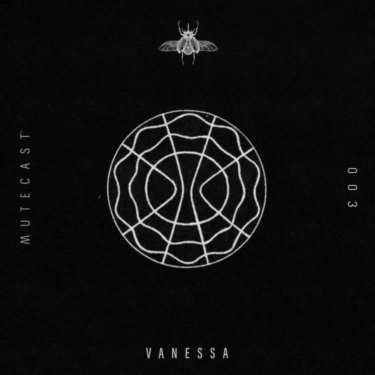 cover art for MUTECAST 003 - Vanessa