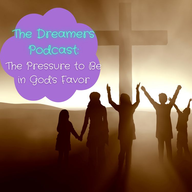 cover art for The Pressure to Be in God's Favor