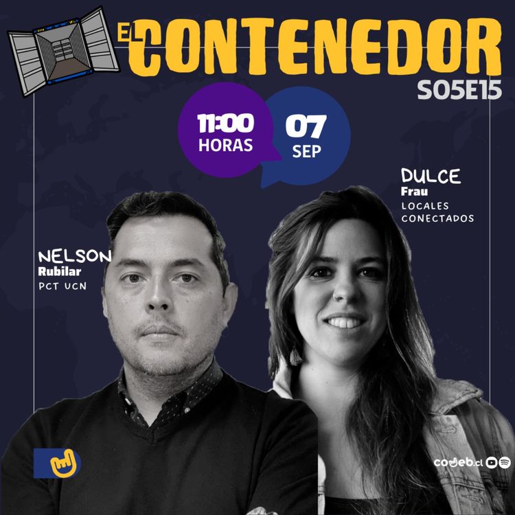 cover art for El Contenedor | S05E15 | PCT UCN & Locales Conectados