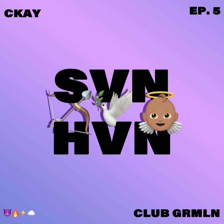 cover art for SVN HVN | CKAY SET | CLUB GREMLIN