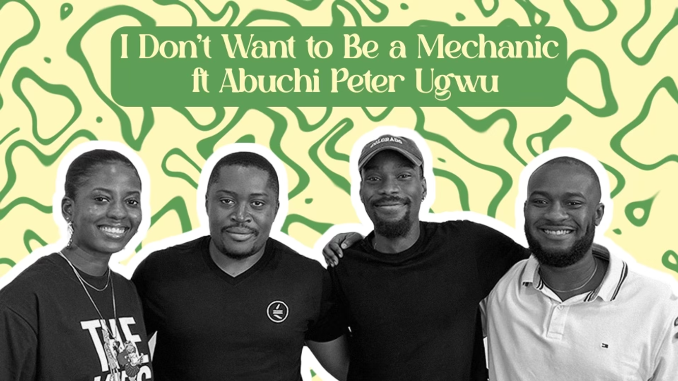 cover art for I Don't Want To Be A Mechanic ft Abuchi Peter Ugwu 